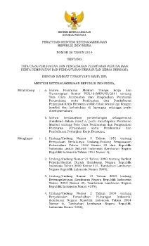 PERATURAN MENTERI KETENAGAKERJAAN REPUBLIK INDONESIA NOMOR 28 TAHUN 2014 TENTANG TATA CARA PEMBUATAN DAN PENGESAHAN PERATURAN PERUSAHAAN SERTA PEMBUATAN DAN PENDAFTARAN PERJANJIAN KERJA BERSAMA