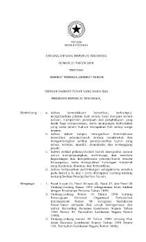 UNDANG-UNDANG REPUBLIK INDONESIA NOMOR 21 TAHUN 2000 TENTANG SERIKAT PEKERJA/SERIKAT BURUH