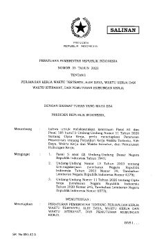 PERATURAN PEMERINTAH REPUBLIK INDONESIA NOMOR 35 TAHUN 2O2I TENTANG PERJANJIAN KERJA WAKTU TERTENTU, ALIH DAYA, WAKTU KERJA DAN WAKTU ISTIRAHAT, DAN PEMUTUSAN HUBUNGAN KERJA 
