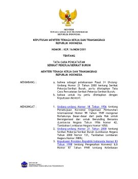 KEPUTUSAN MENTERI TENAGA KERJA DAN TRANSMIGRASI REPUBLIK INDONESIA NOMOR : KEP.16/MEN/2001 TENTANG TATA CARA PENCATATAN SERIKAT PEKERJA/SERIKAT BURUH