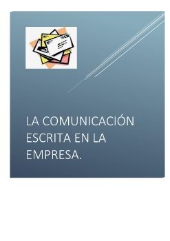 La comunicación escrita en la empresa.