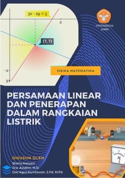 FISIKA MATEMATIKA I PERSAMAAN LINEAR DAN PENERAPAN DALAM RANGKAIAN LISTRIK