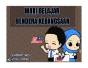 Mari Belajar Bendera Kebangsaan Kita