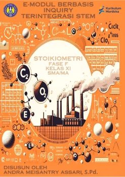 E-MODUL BERBASIS INQUIRY TERINTEGRASI STEM PADA MATERI STOIKIOMETRI_FASE F KELAS XI_ANDRA MEISANTRY ASSARI