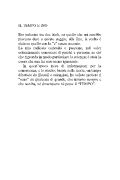 La mia radicata curiosità nel voler ostinatamente conoscere, il perché e percome su tutto, è la causa che ha fatto accrescere in me la conoscenza di ciò che riguarda la scienza in generale