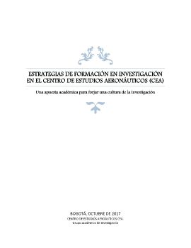 ESTRATEGIAS DE FORMACIÓN EN INVESTIGACIÓN EN EL CENTRO DE ESTUDIOS AERONÁUTICOS (CEA)