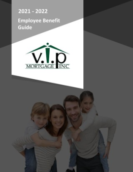 VIP Mortgage Employee Benefit Guide 2021 2022