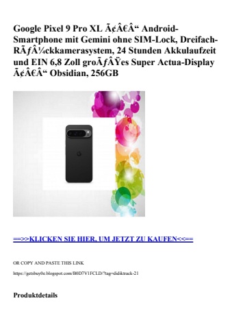 0825 google pixel 9 pro xl ã¢â€â“ android-smartphone mit gemini ohne sim-lock  dreifach-rãƒâ¼ckkamerasys