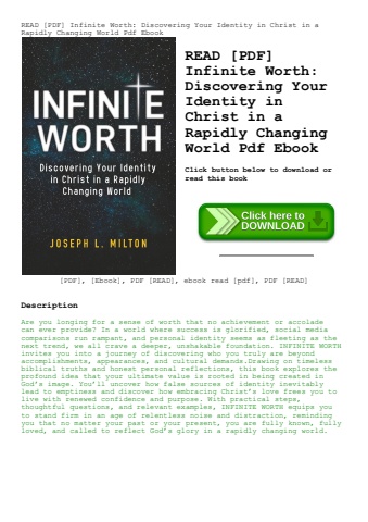 read [pdf] infinite worth discovering your identity in christ in a rapidly changing world pdf ebook