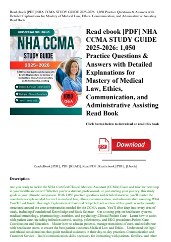 read ebook [pdf] nha ccma study guide 2025-2026 1 050 practice questions & answers with detailed exp