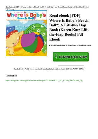 read ebook [pdf] where is baby's beach ball a lift-the-flap book (karen katz lift-the-flap books) pd