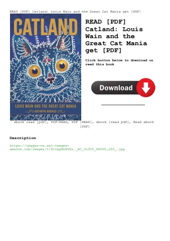 read [pdf] catland louis wain and the great cat mania get [pdf]