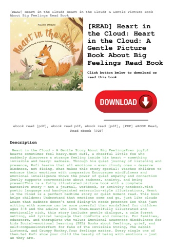 [read] heart in the cloud heart in the cloud a gentle picture book about big feelings read book