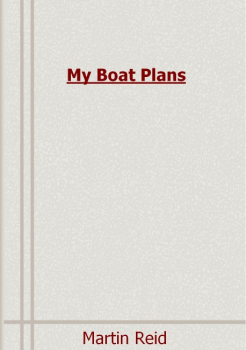 My Boat Plans E-BOOK Martin Reid PDF Download (Free DOC)