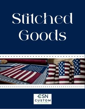 Stitched Goods - CSN Custom Solutions 