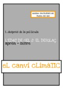 L'Edat de gel 2 El desglaç i el canvi climàtic