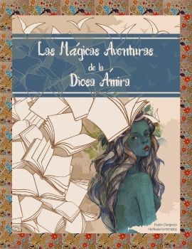 LAS_MAGICAS_AVENTURAS_DE_LA_DIOSA_AMIRA