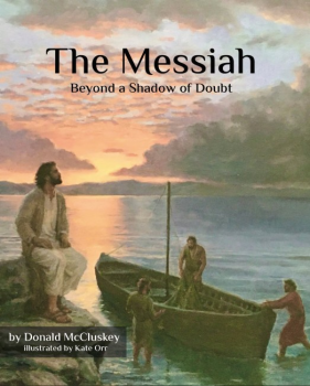 The Messiah Beyond a Shadow of Doubt