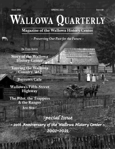 Wallowa Quarterly - Spring 2021