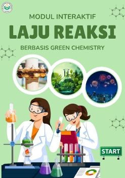 Modul Interaktif Laju Reaksi Berbasis Green Chemistry