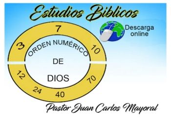 ORDEN NUMÉRICO DE DIOS - ENSEÑANZA BIBLICAS