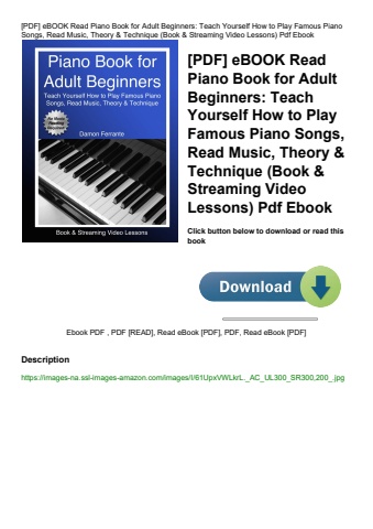 [pdf] ebook read piano book for adult beginners teach yourself how to play famous piano songs  read
