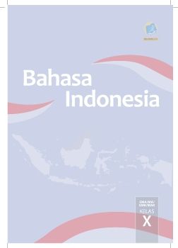 Kelas X Bahasa Indonesia BS press