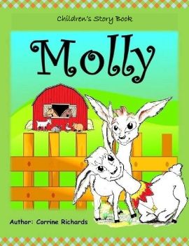 Molly - A Childrens Story Book written by Corrine Richards