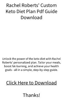 Rachel Roberts' Custom Keto Diet Plan Pdf Guide Download (Free Preview Available)?