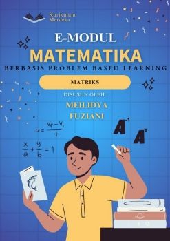 E-Modul Matematika Materi Matriks Kelas XI By Meilidya Fuziani