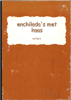 recept enchilada's met kaas