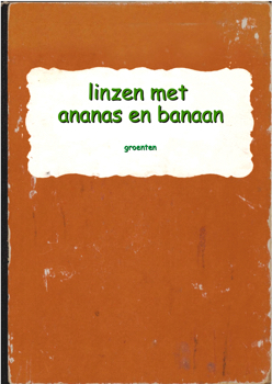 recept linzen met ananas en banaaan