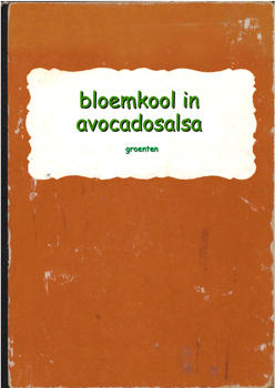 recept bloemkool in avocadosalsa