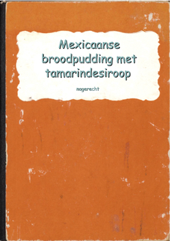 recept Mexicaanse broodpudding met tamarinde
