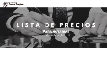 LISTA DE PRECIOS NOTARIA - GORWEL GRAPHIC