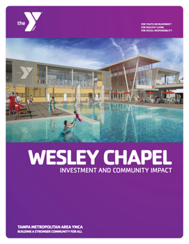 Wesley Chapel YMCA Investment and Community Impact