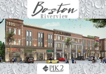PIK2 - RUKAN BOSTON RIVERVIEW