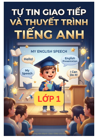 Lớp 1 Tự Tin Giao Tiếp Và Thuyết Trình Tiếng Anh