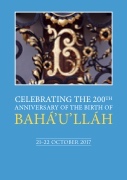 Celebrating the 200th Anniversary of the Birth of Bahá’u’lláh