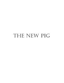 The New Pig