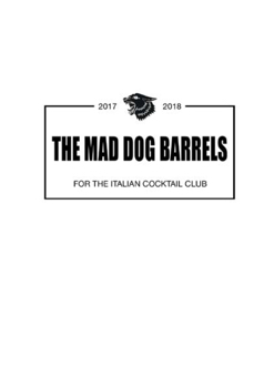 The Mad Dog Social Club - Barrels