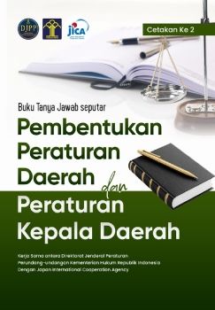 BUKU TANYA JAWAB SEPUTAR PEMBENTUKAN PERATURAN DAERAH DAN PERATURAN KEPALA DAERAH