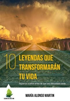 10 leyendas que transformaran tu vida