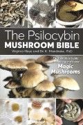The Psilocybin Mushroom Bible  The Definitive Guide to Growing and Using Magic Mushrooms (Virginia Haze Dr K. Mandrake) (Z-Library)