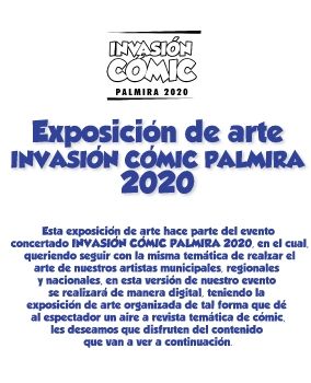 Exposición de arte invasion cómic Palmira 2 2020