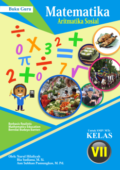Buku Guru - Aritmatika Sosial Berbasis RME Bernilai Budaya Banten untuk Mengembangkan Kemampuan Literasi Matematis