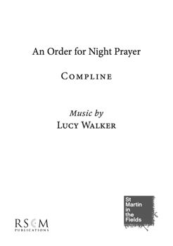 Lucy Walker Compline