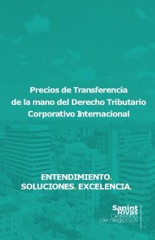 Precios de Transferencia de la mano del Derecho Tributario Corporativo Internacional