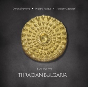 A Guide to Thracian Bulgaria