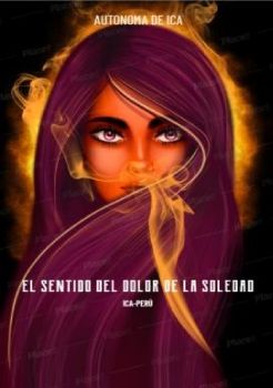 EL SENTIDO DEL DOLOR DE LA SOLEDAD